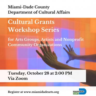 Cultural Grants Workshop for Arts Groups, Artists and Nonprofit Community Organizations Cultural Grants