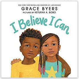 Image: I Believe I Can by Grace Byers